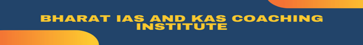 Bharat IAS & KAS Coaching Institute